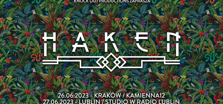 Haken / 26-27.06.2023 / Kraków, Lublin