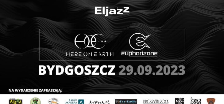 euphorizone, Here on Earth, Beyond The Event Horizon / Bydgoszcz, Poznań / 29.09.2023, 01.10.2023