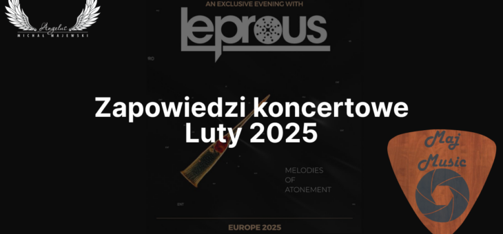 Zapowiedzi koncertowe – Luty 2025