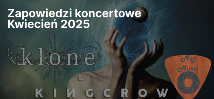 Zapowiedzi koncertowe – Kwiecień 2025