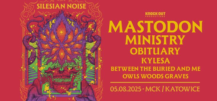 Silesian Noise (Mastodon, Ministry and more) / MCK Katowice / 05.08.2025