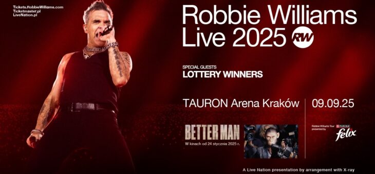 Robbie Williams + Lottery Winners / Tauron Arena Kraków / 09.09.2025