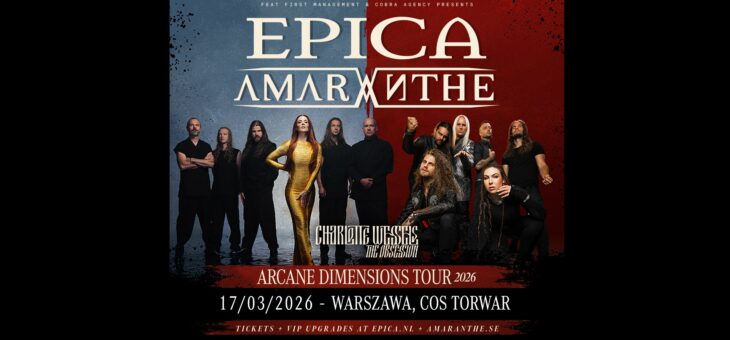 Epica, Amaranthe + Charlotte Wessels / COS Torwar, Warszawa / 17.03.2026 – Zapowiedź