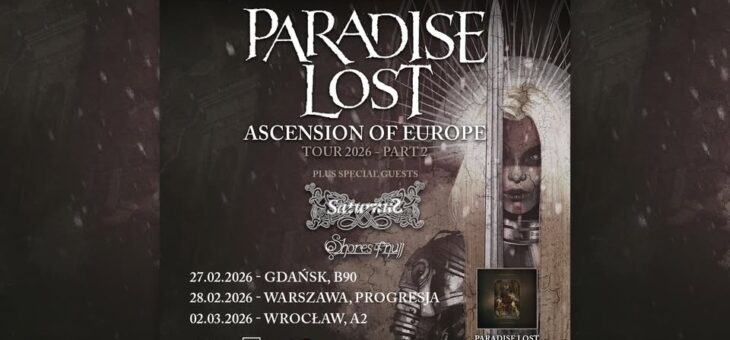 Paradise Lost + Saturnus, Shores of Null / Gdańsk, Warszawa, Wrocław / 27.02.2026 – 02.03.2026 – Zapowiedź