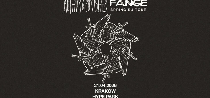 Author & Punisher + Fange / Hype Park, Kraków / 21.04.2026 – Zapowiedź