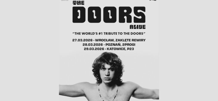 The Doors Alive / Wrocław, Poznań, Katowice / 27-29.03.2026 – Zapowiedź