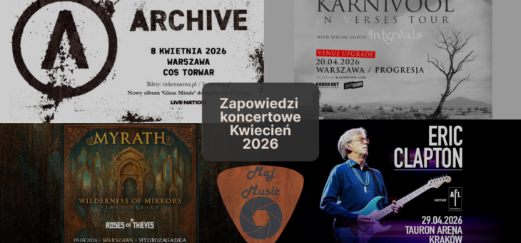 Zapowiedzi koncertowe – Kwiecień 2026