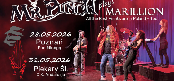 Mr. Punch plays Marillion / Poznań, Piekary Śląskie / 28.05, 31.05.2026 – Zapowiedź