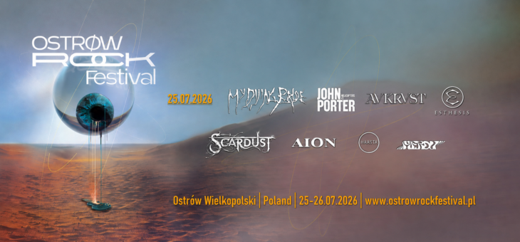 Ostrów Rock Festival / Piaski Szczygliczka, Ostrów Wielkopolski / 25-26.07.2026 – Zapowiedź, Dzień I