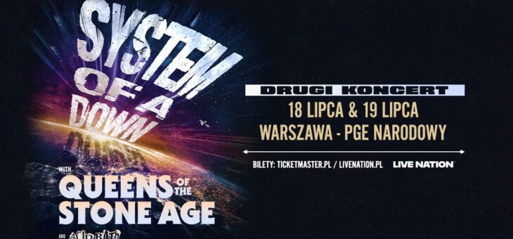 System of a Down + Queens of a Stone Age, Acid Bath / PGE Narodowy, Warszawa / 18-19.07.2026 – Zapowiedź