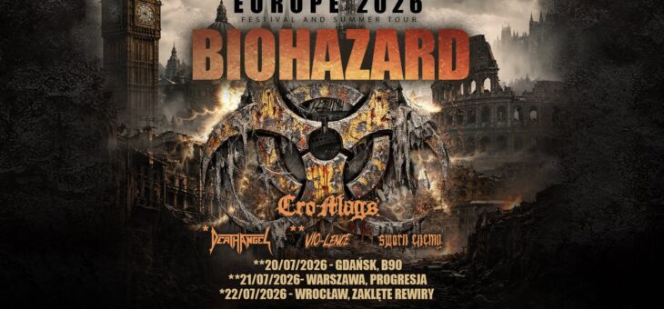 Biohazard + Cro-Mags, Schizma, Sworn Enemy, Death Angel / Gdańsk, Warszawa, Wrocław / 20-22.07.2026 – Zapowiedź