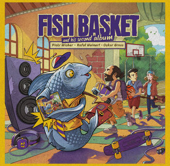 Fish Basket – “Fish Basket and his second album” – Recenzja