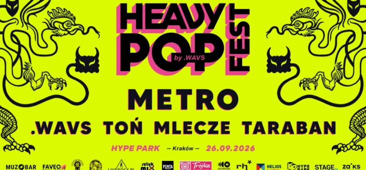 HEAVY POP FEST 2026 / Hype Park, Kraków / 26.09.2026 – Zapowiedź