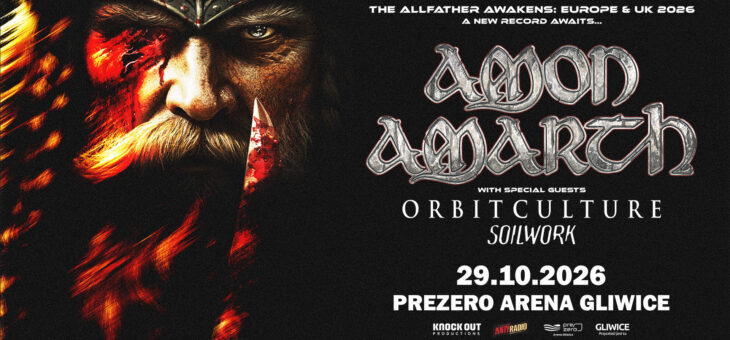 Amon Amarth + Orbit Culture, Soilwork / PreZero Arena Gliwice / 29.10.2026 – Zapowiedź
