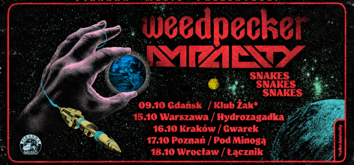 Weedpecker, Ampacity + Snakes Snakes Snakes / Gdańsk, Warszawa, Kraków, Poznań, Wrocław / 09-18.10.2026 – Zapowiedź