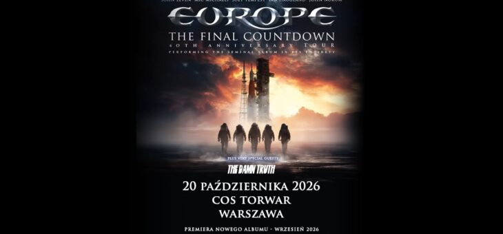 Europe + The Damn Truth / COS Torwar, Warszawa / 20.10.2026 – Zapowiedź