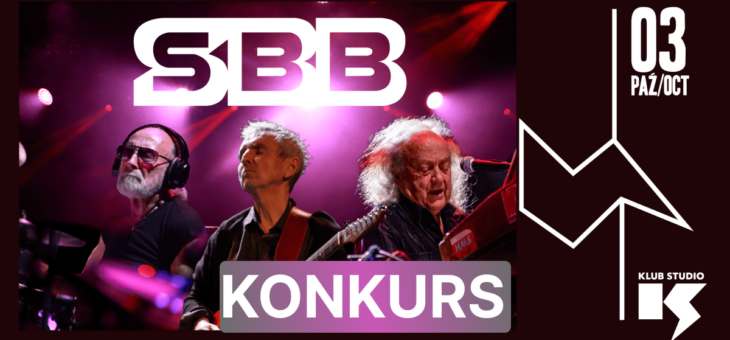 SBB / Klub Studio, Kraków / 03.10.2026 – Konkurs