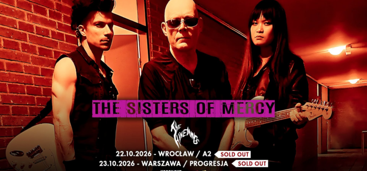 The Sisters of Mercy + The Hiveminds / Wrocław, Warszawa / 22-23.10.2026 – Zapowiedź