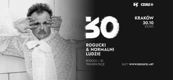 Piotr Rogucki & Normalni Ludzie – TRANSMUTACJE / Klub Studio, Kraków / 30.10.2026 – Konkurs